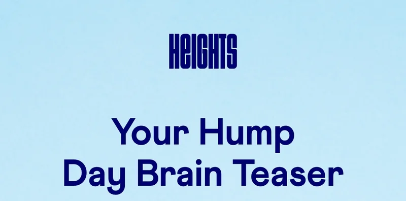 Your hump day brain teaser