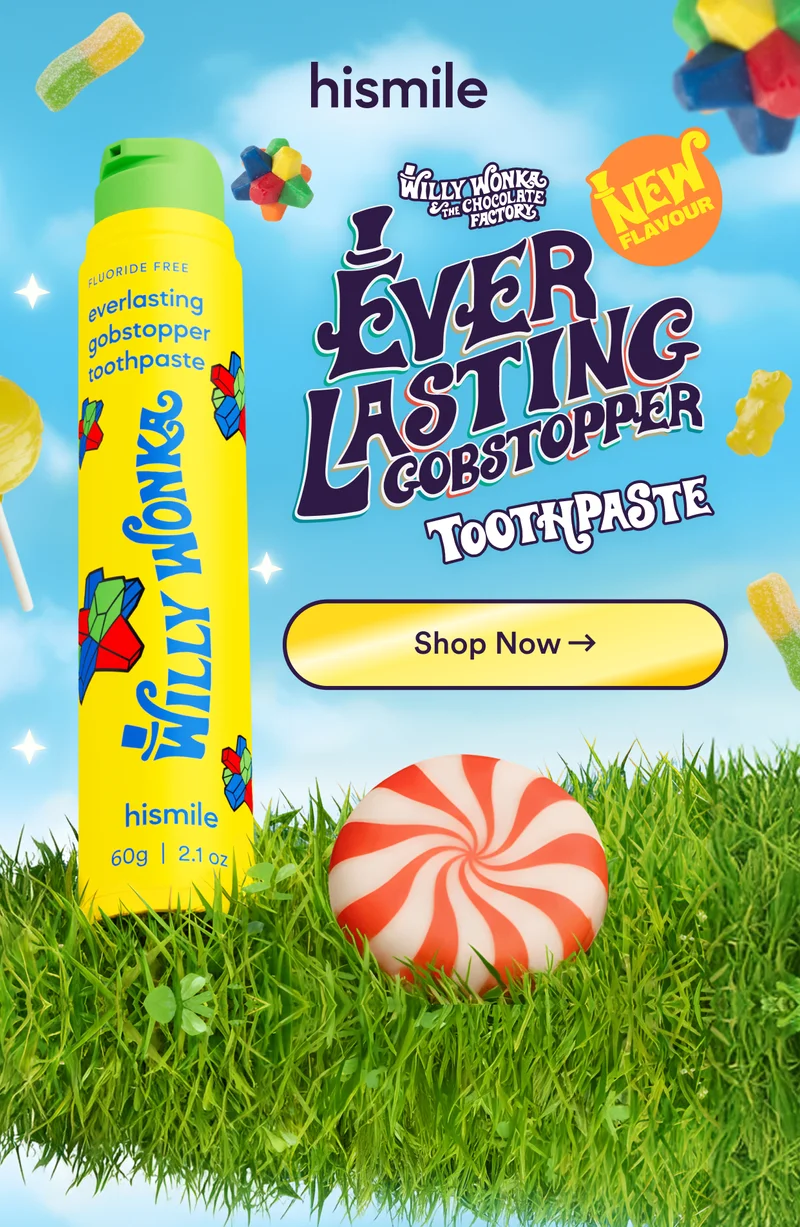 Hismile. Ever Lasting Gobstopper Toothpaste. Shop now!