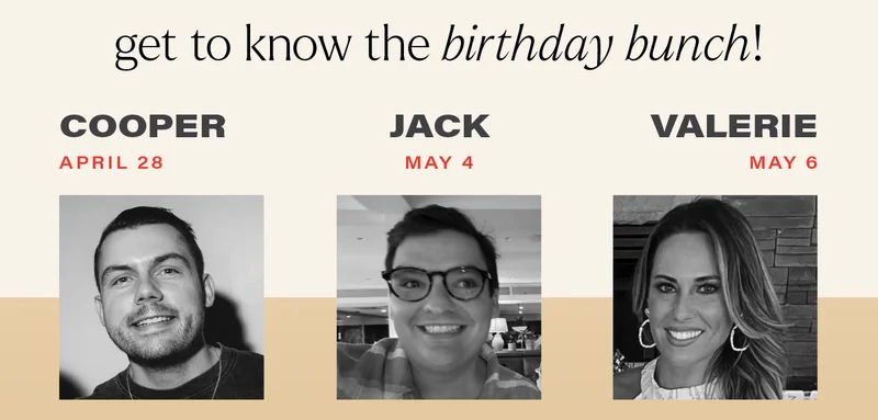 get to know the birthday bunch: COOPER (april 28). JACK (may 4). VAL (may 6).
