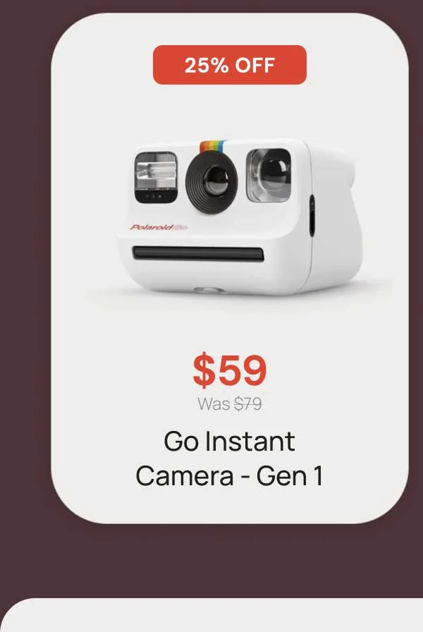 25% off - $59 Go instant camera - gen 1
