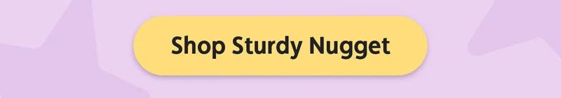 Shop Sturdy Nugget