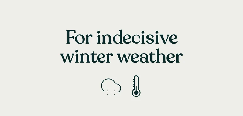 For indecisive winter weather