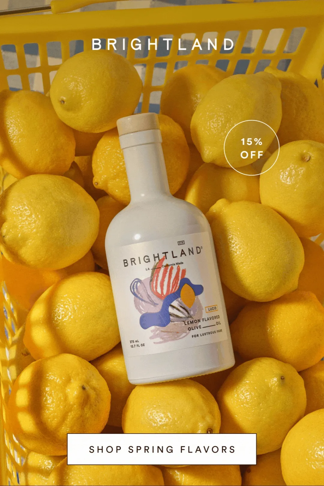 Bright 15% off Zesty Citrusy SHOP SPRING FLAVORS
