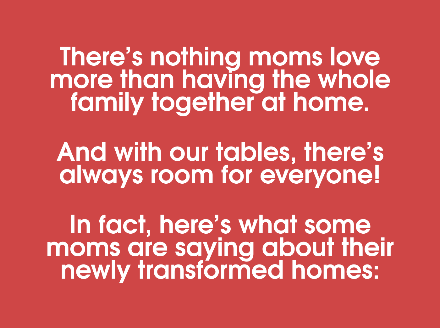 There's nothing moms love more