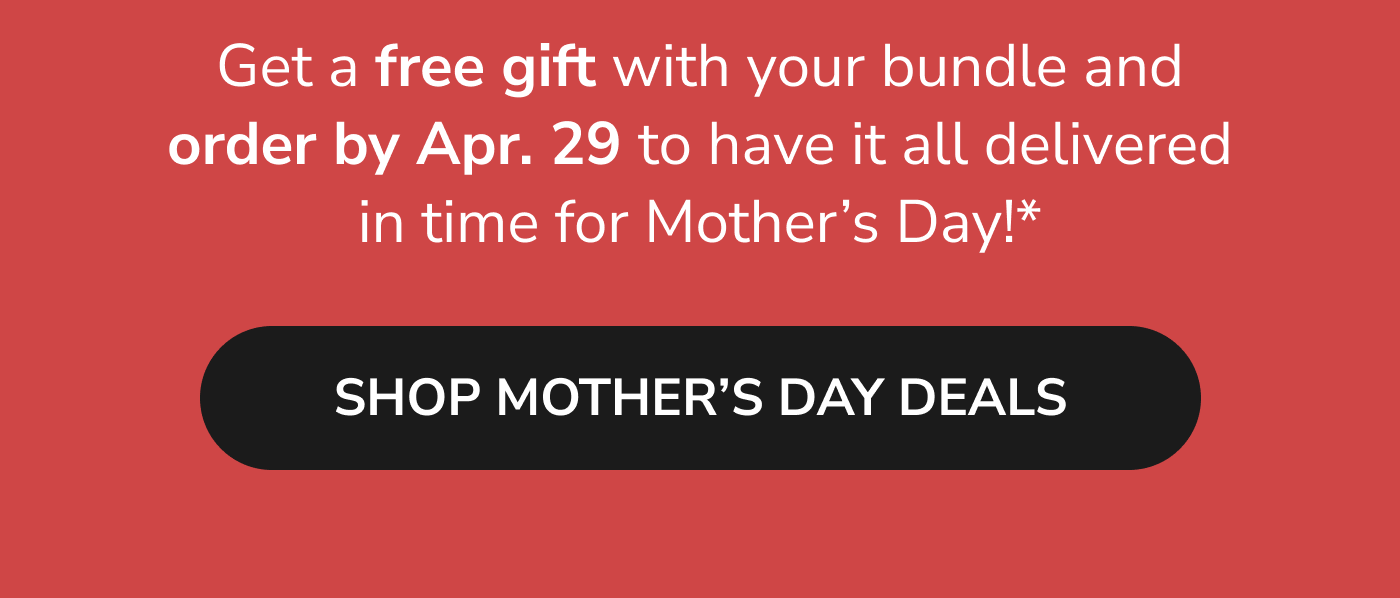 Shop Mother's Day Deals