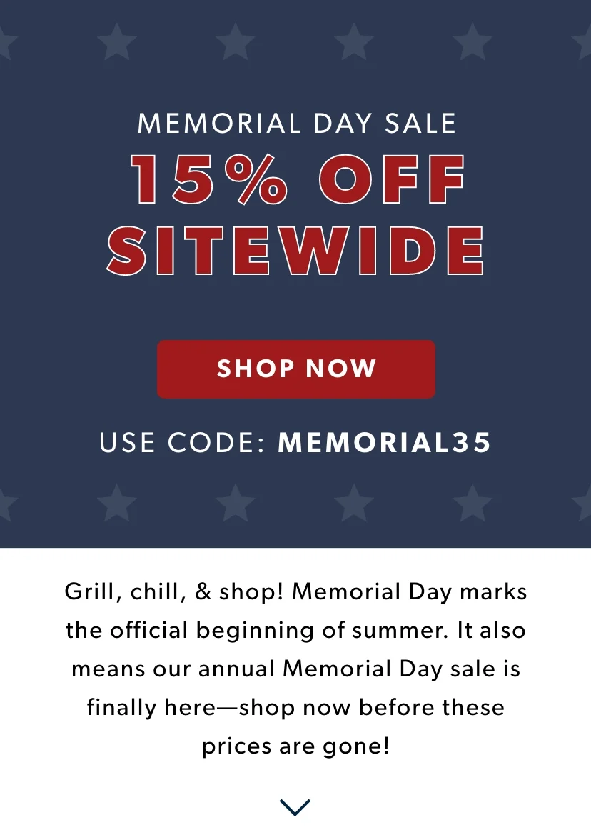 SITEWIDE Memorial Day Sale! 🇺🇸 Up to 35% off everything with coupon discount code.