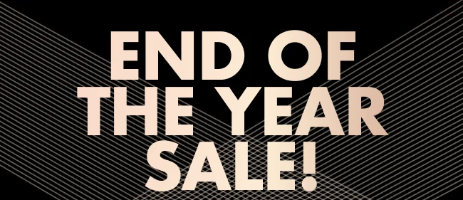 End of the year sale!
