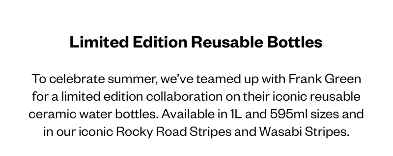 Limited Edition Reusable Bottles