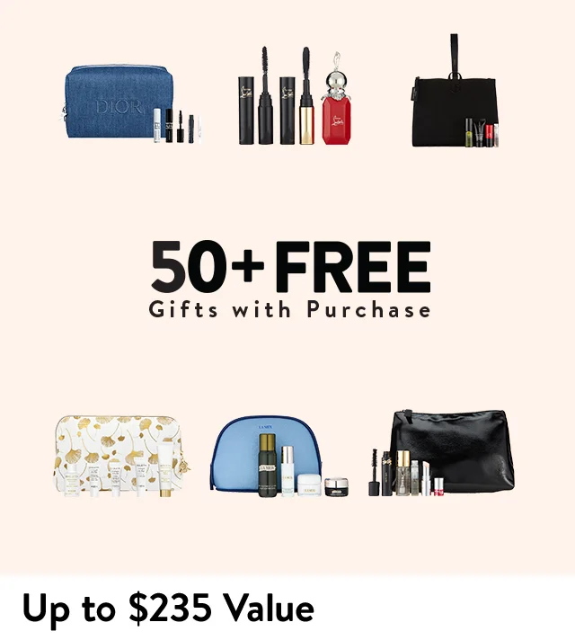 50-plus free gifts with purchase.
