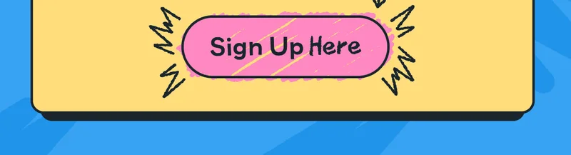 Sign Up Here