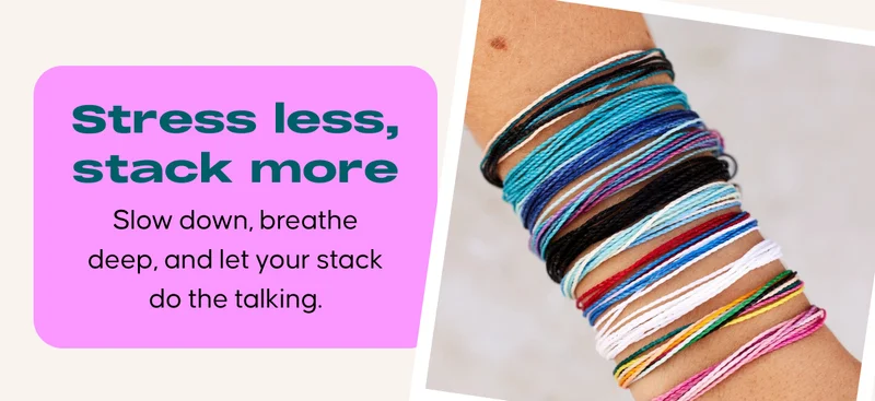 Stress less, stack more. Slow down, breathe deep, and let your stack do the talking.