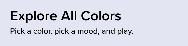 Explore All Colors