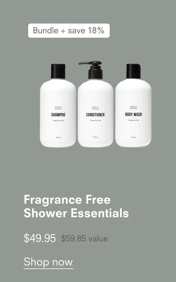 Fragrance Free Shower Essentials