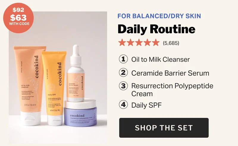 For balanced/Dry Skin - Daily Routine Set - Shop the Set