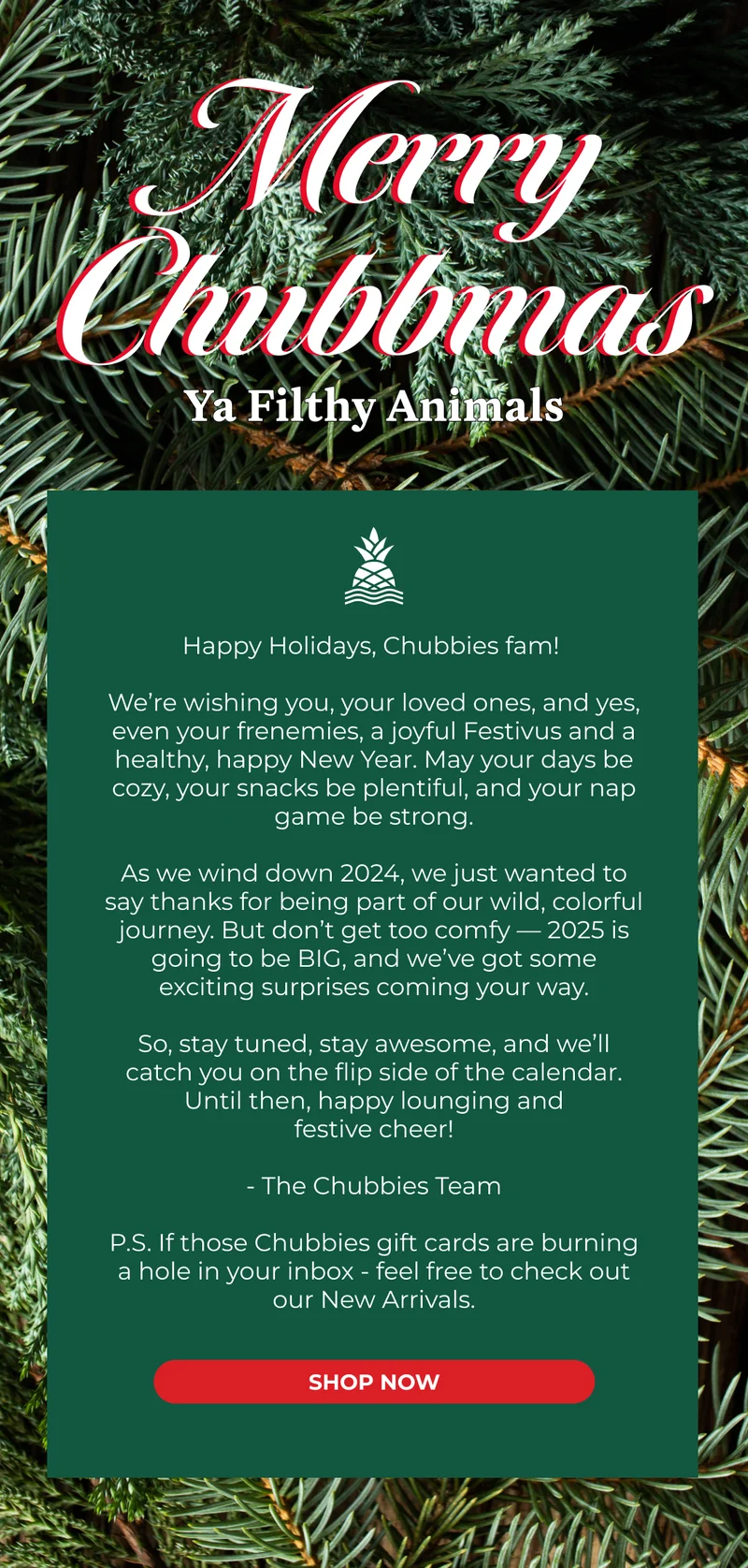 Merry Chubbmas, ya filthy animals. We're wishing you and yours a happy holiday and healthy New Year.