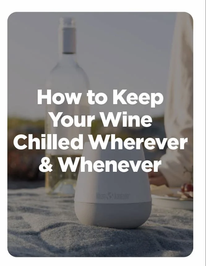 How to Keep Your Wine Chilled