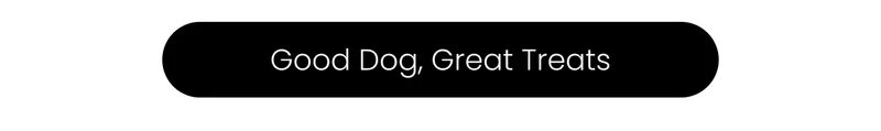 Good Dog Great Treats