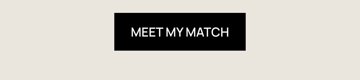 Meet My Match