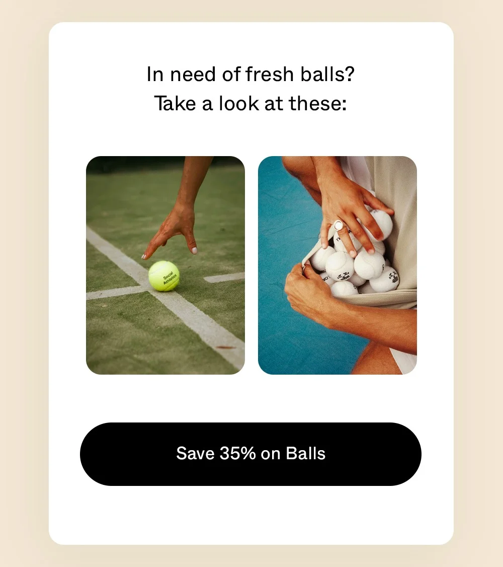 SAVE 35% ON BALLS