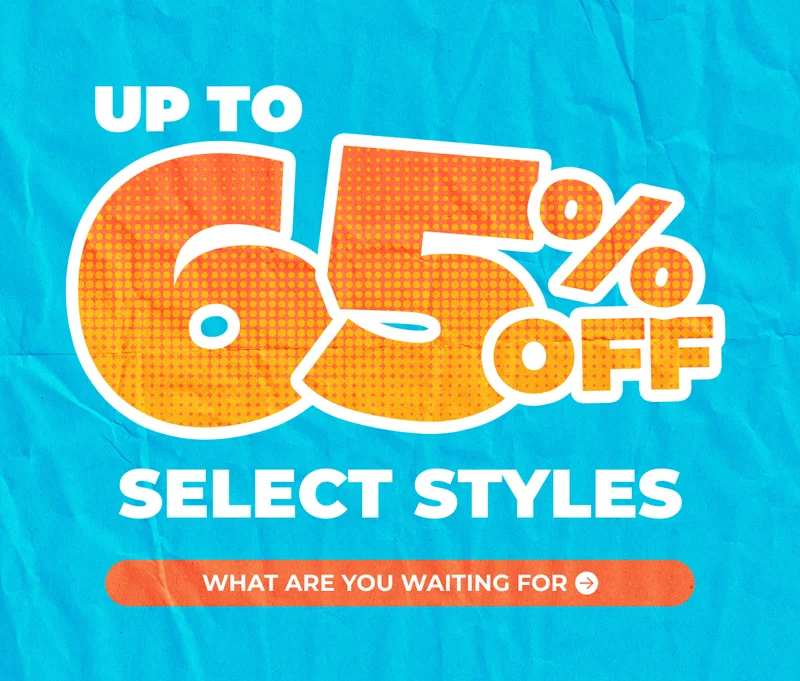 + Up To 65% Off Select Styles