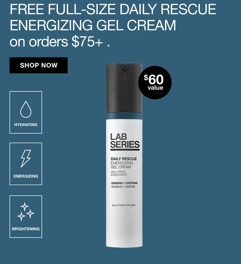 FREE FULL-SIZE DAILY RESCUE ENERGIZING GEL CREAM on orders $75+. | $60 Value | SHOP NOW