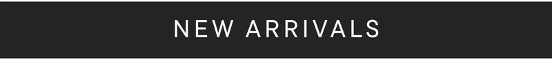 Shop New Arrivals!