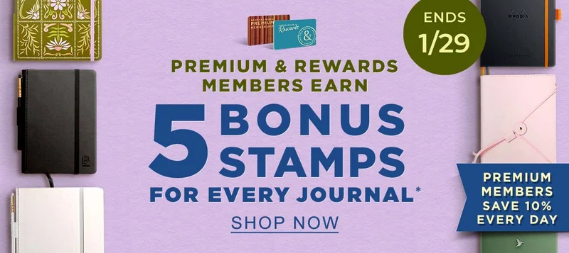 Premium & Rewards Members Earn 5 Bonus Stamps for Every Journal* | Premium Members Save 10% Every Day [ENDS 1/29] - SHOP NOW