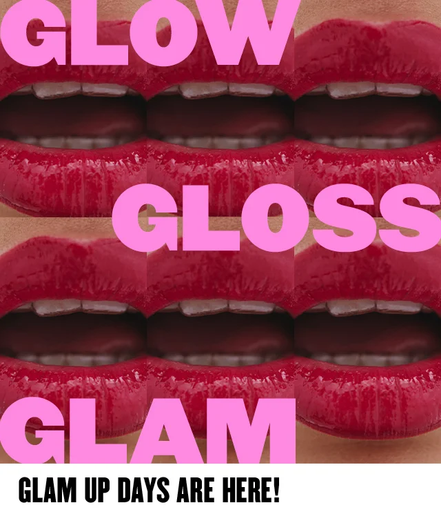 Glow Gloss Glam