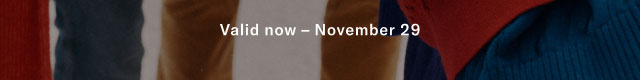 Valid online now - November 25