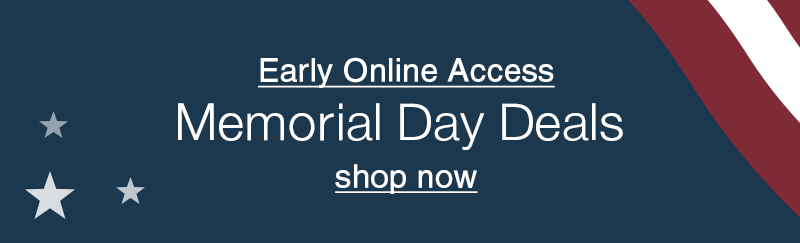 Early Access Memorial Day Deals