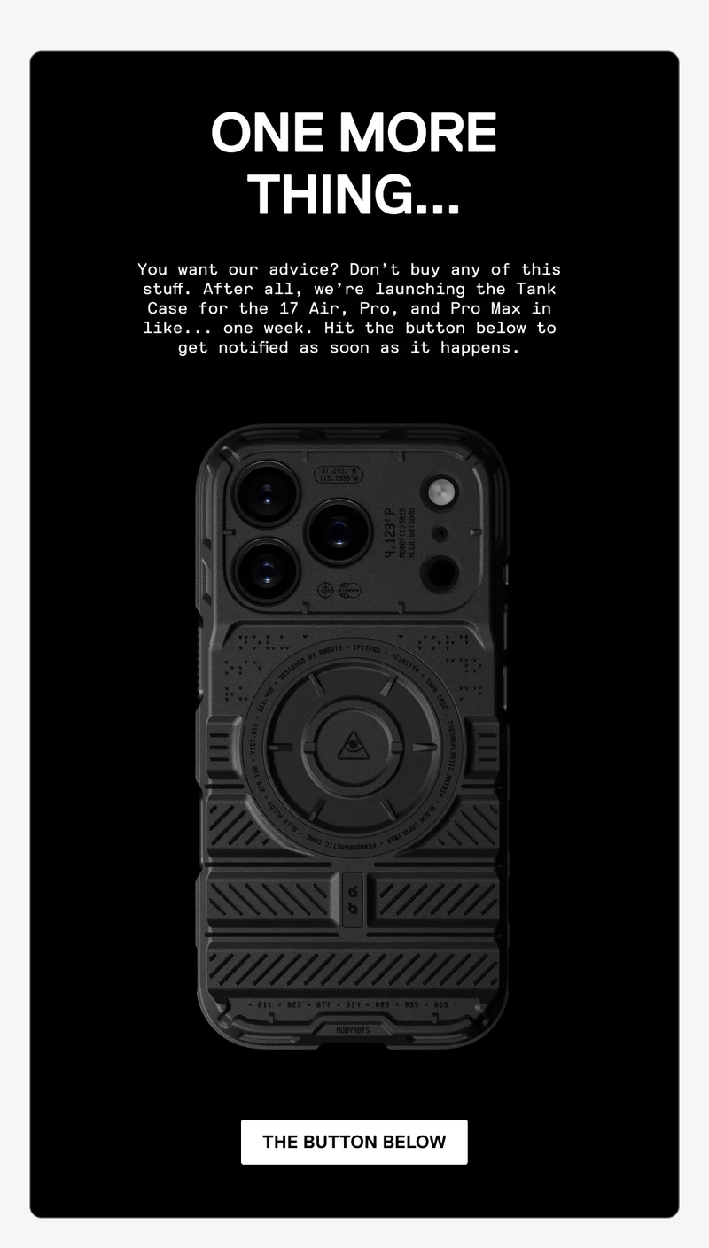 Don't buy any of this stuff. Get notified about the Tank Case instead.