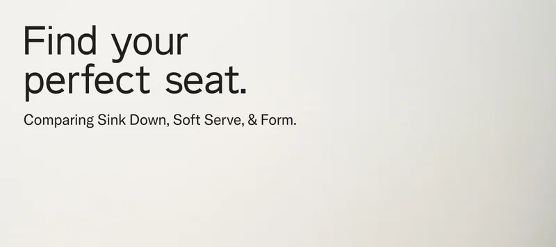 Find your perfect seat.