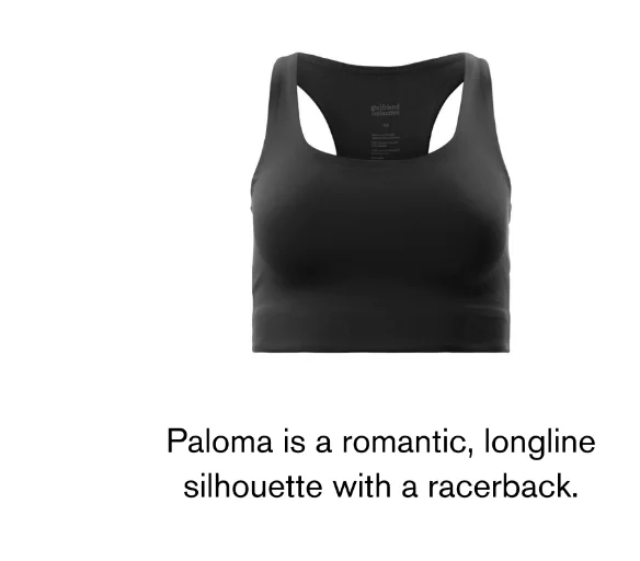 Paloma is a romantic, longline silhouette with a racerback