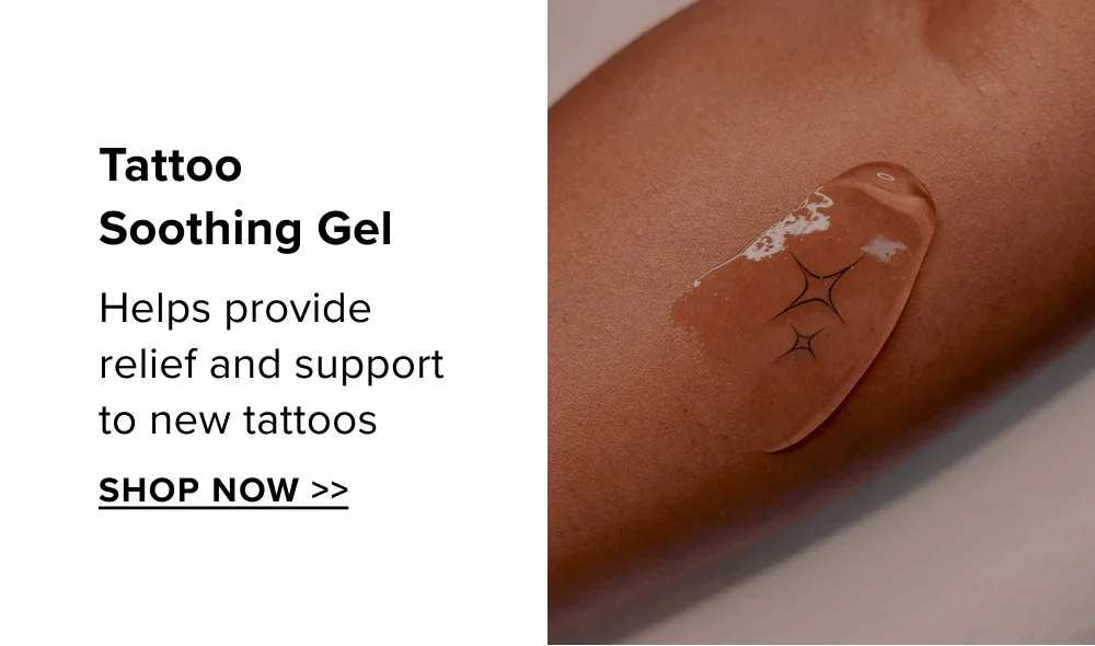 Tattoo Soothing Gel [ Shop Now ]