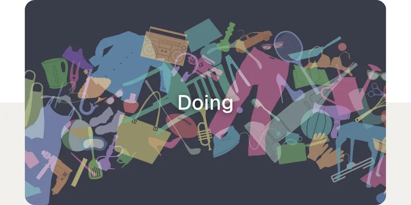 Doing