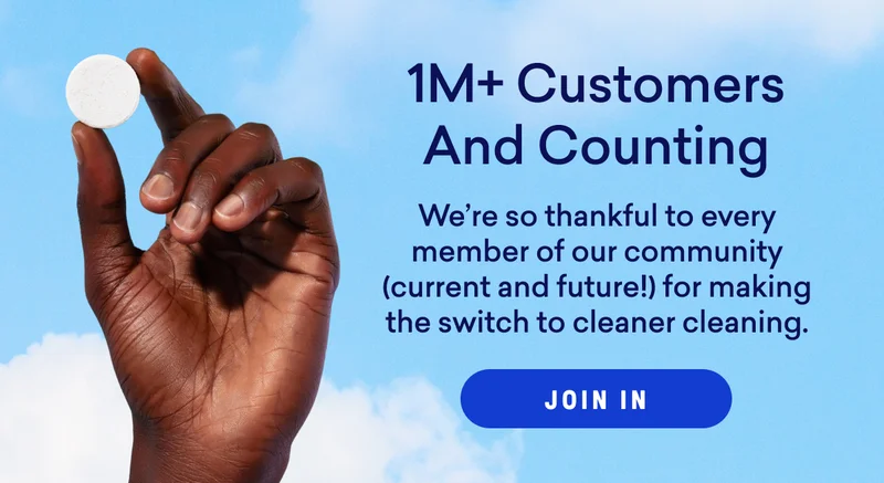 Join over 1 million customers who have switched to Blueland.