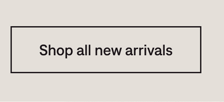 Shop new arrivals