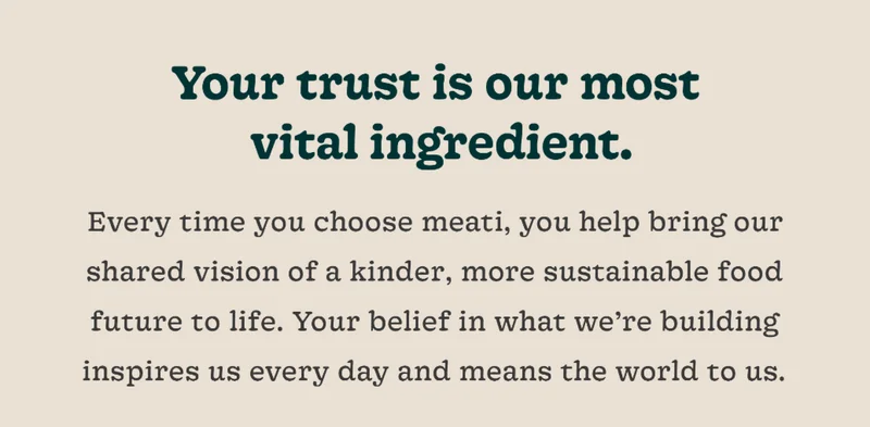 Your Trust Is Our Most Vital Ingredient.