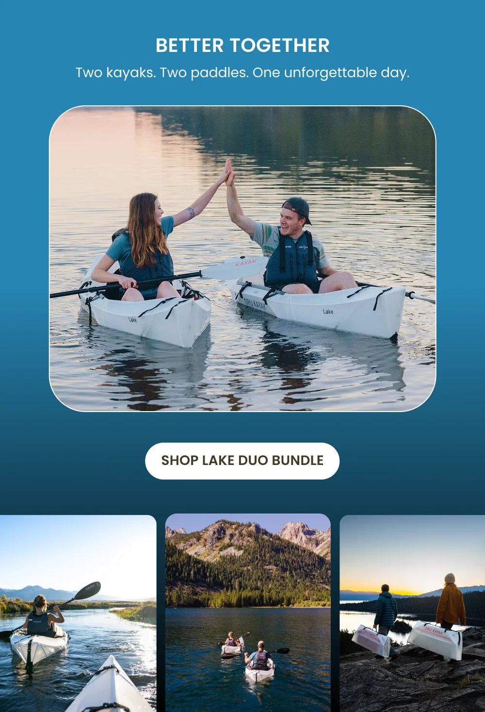 Better Together. Shop Lake Duo Bundle