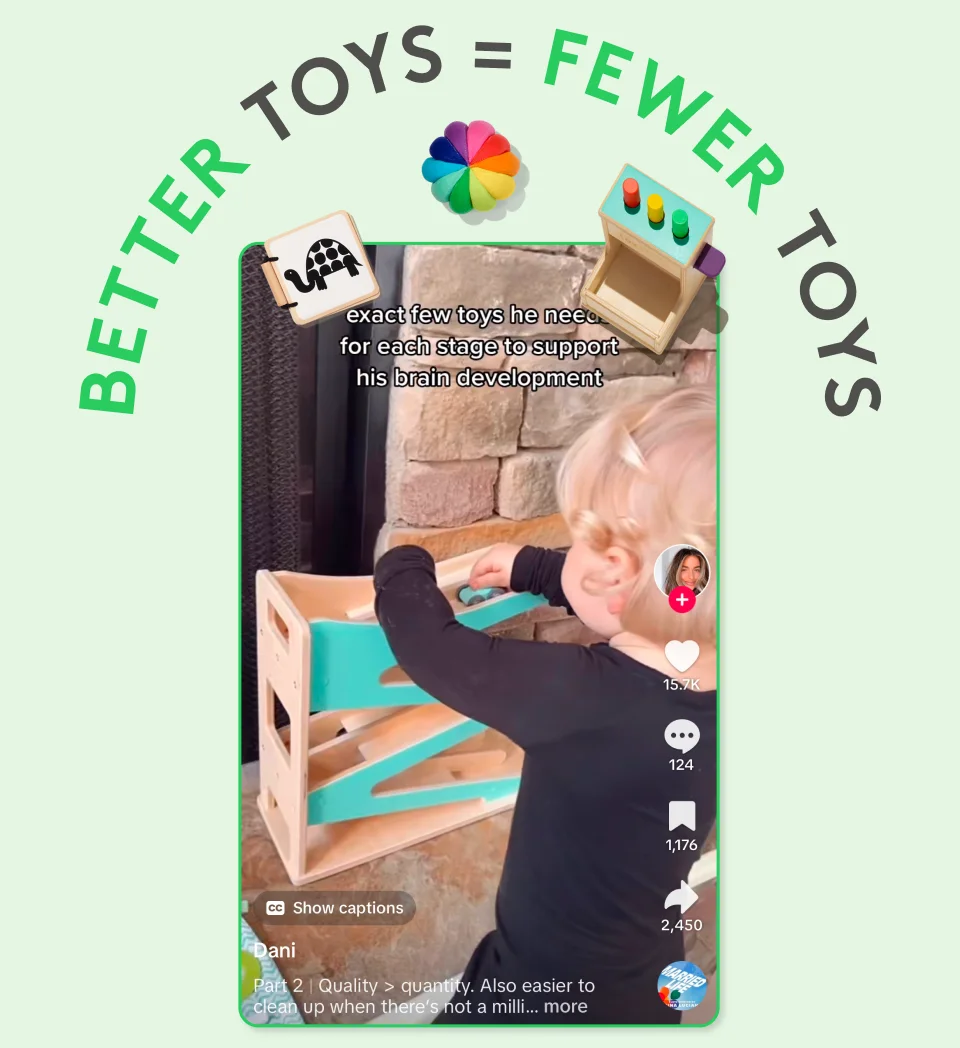 Better toys = fewer toys