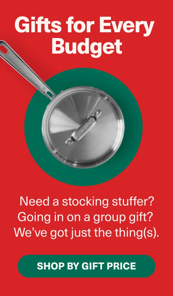 There's a perfect gift at every price point. Shop now!