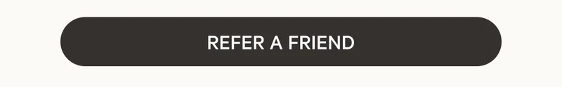 Refer A Friend