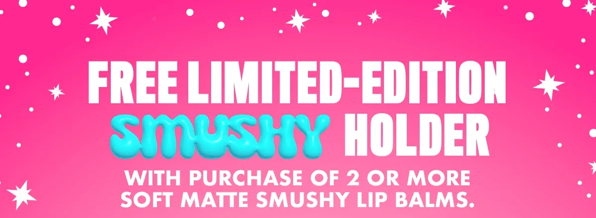Free Limited-Edition Smushy Holder