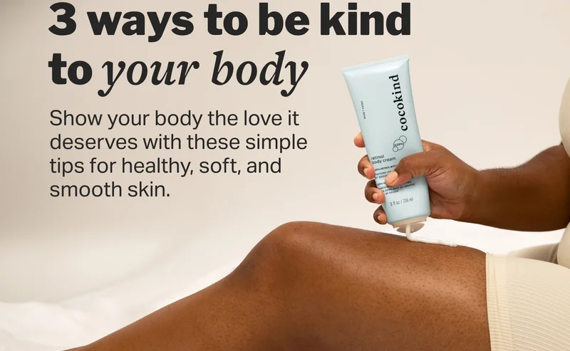 3 ways to be kind to your body