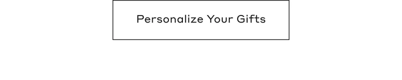 Personalize Your Gifts