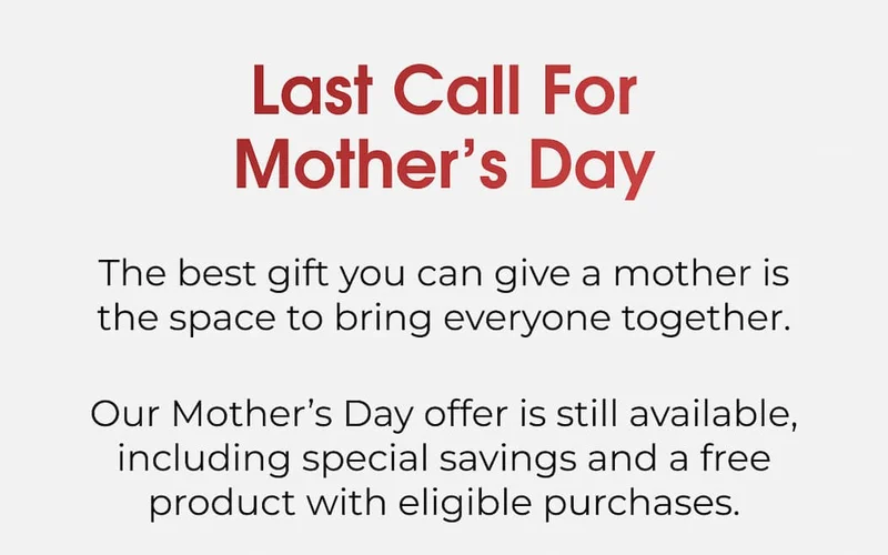 Last Call for Mother's Day Offer