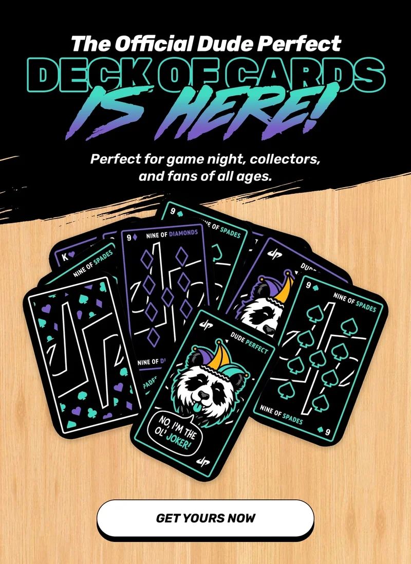 The Official Dude Perfect Deck of Cards is Here! Perfect for game night, collectors, and fans of all ages. - GET YOURS NOW