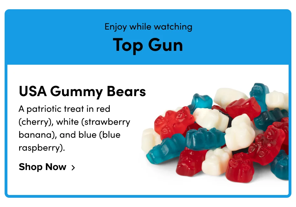 Enjoy while watching Top Gun USA Gummy Bears A patriotic treat in red (cherry), white (strawberry banana), and blue (blue raspberry). Shop Now