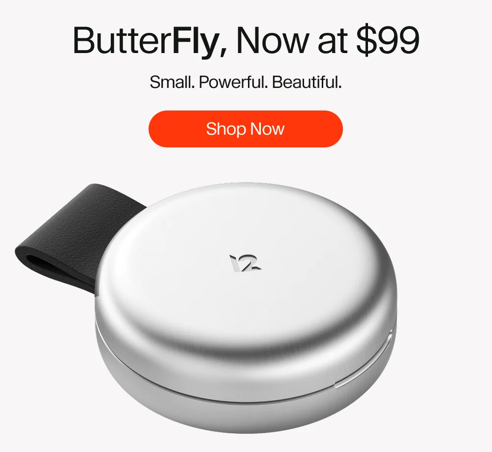 ButterFly, Now At $99