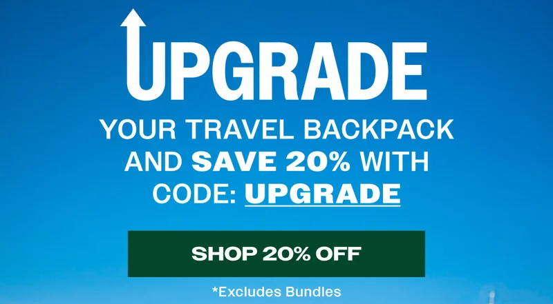 Upgrade your travel backpack and save 20% Off with code discount code (Excludes Bundles)